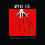 Steve Hill_Hanging On A String _album cover artwork_a